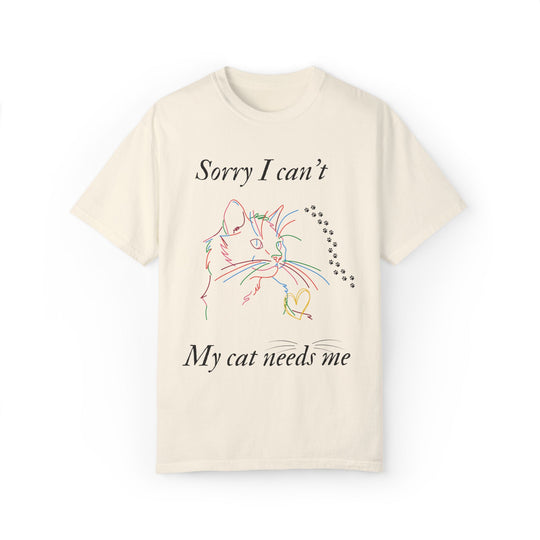 Cat Lover T-shirt - Sorry I can't My cat needs me T-Shirt Printify Ivory S