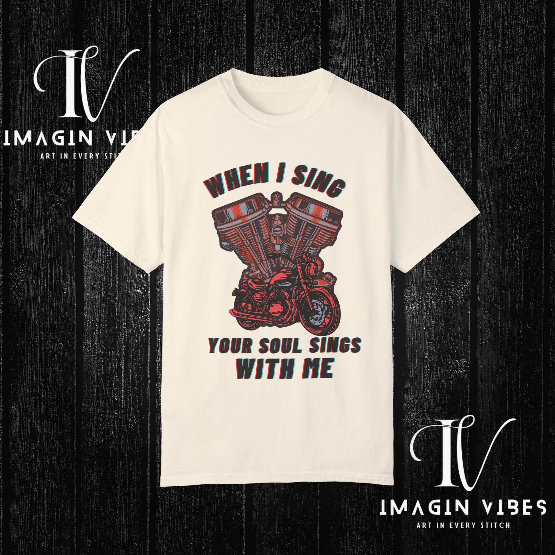 Motorcycle Unisex T-shirt - When I Sing, Your Soul Sings With Me - Motorcycle Riding Shirt, Biker Tee, Cool Biker Shirt USA T-Shirt Ivory S 