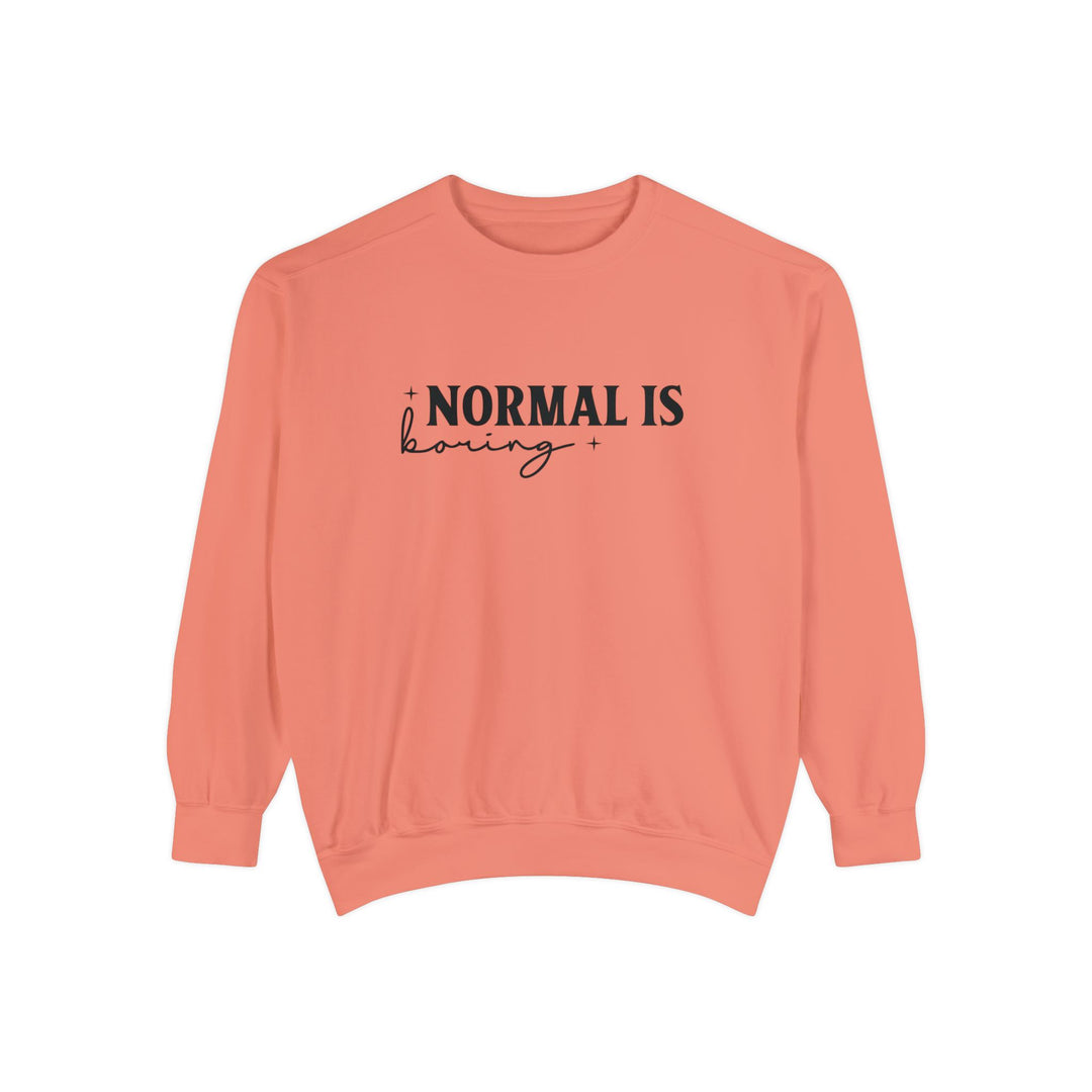 Normal Is Boring Stay Weird Sweatshirt