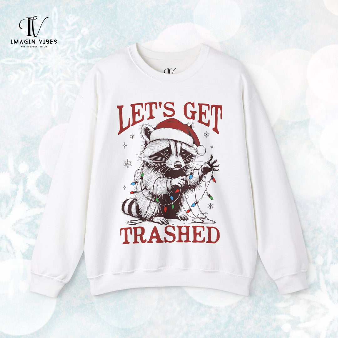 Christmas Trash Panda Sweatshirt - Let's Get Trashed