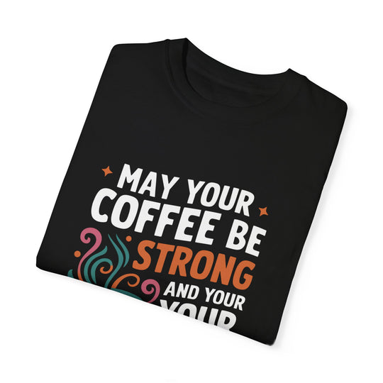 Coffee Lover T-Shirt - Strong Coffee and Short Mondays T-Shirt Printify