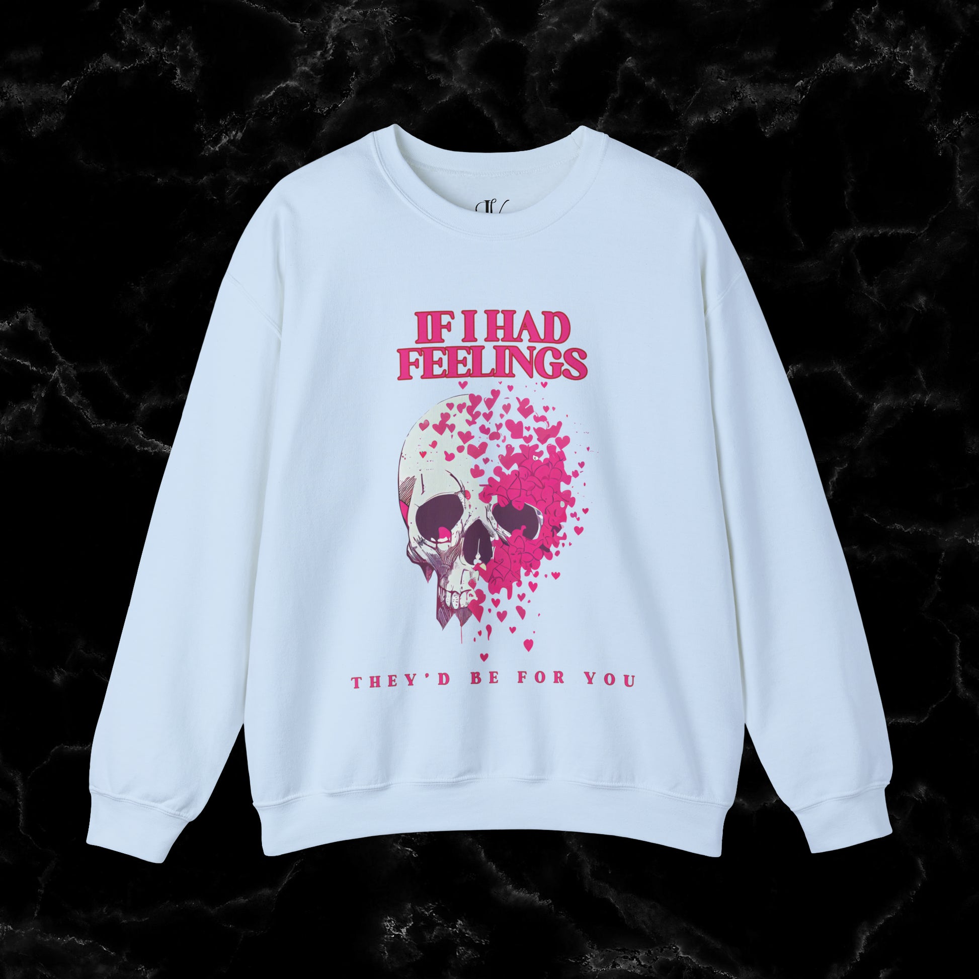 If I Had Feelings, They'd Be For You Sweatshirt - Skeleton Valentines Sweatshirt - Funny Valentines Sweater - Women's Valentines - Valentines Gift Sweatshirt S Light Blue 