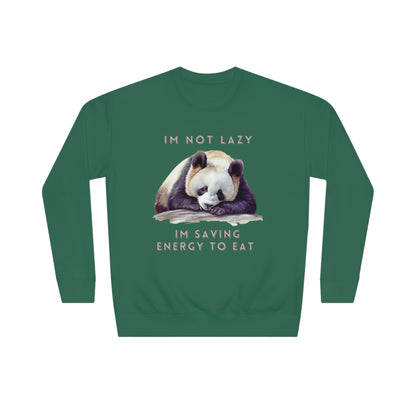 I'm Not Lazy Sweatshirt | Embrace Cozy Relaxation | Funny Panda Sweatshirt | Panda Lover Gift Sweatshirt Forest Green 2XL 