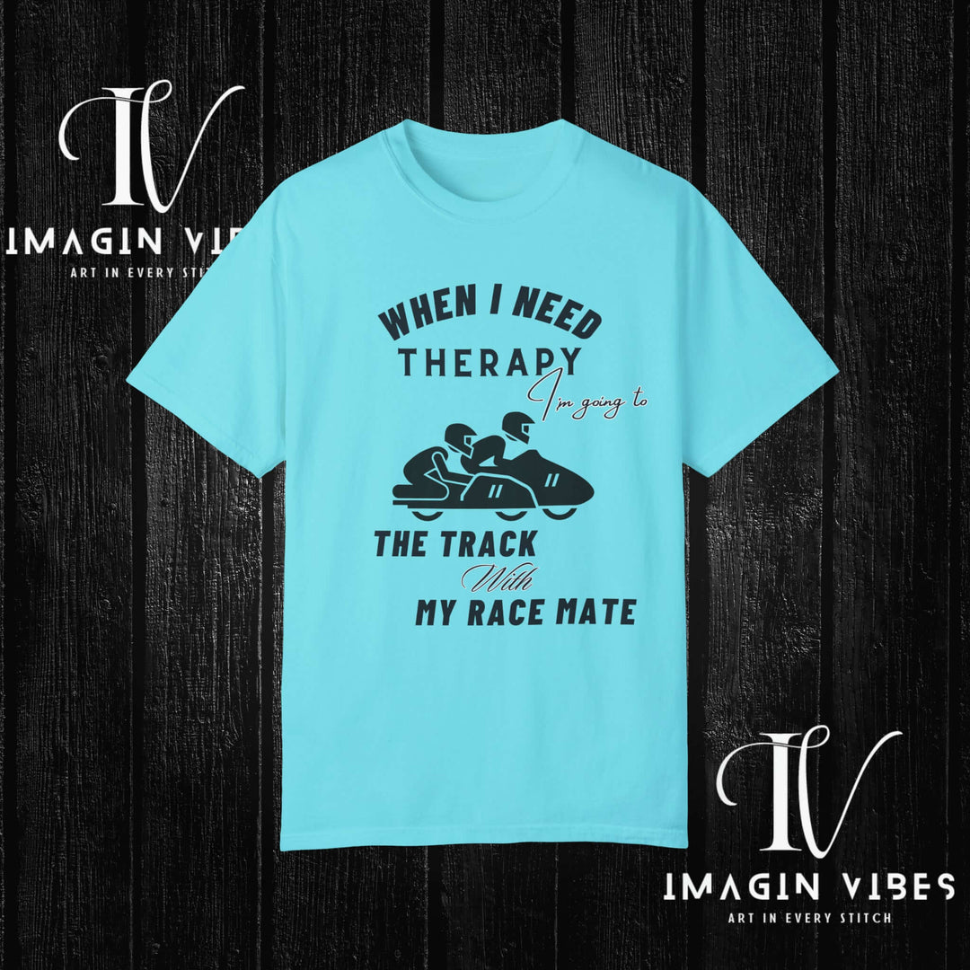 Motorcycle Therapy: When I Need It, I Hit the Track T-Shirt Lagoon Blue S 