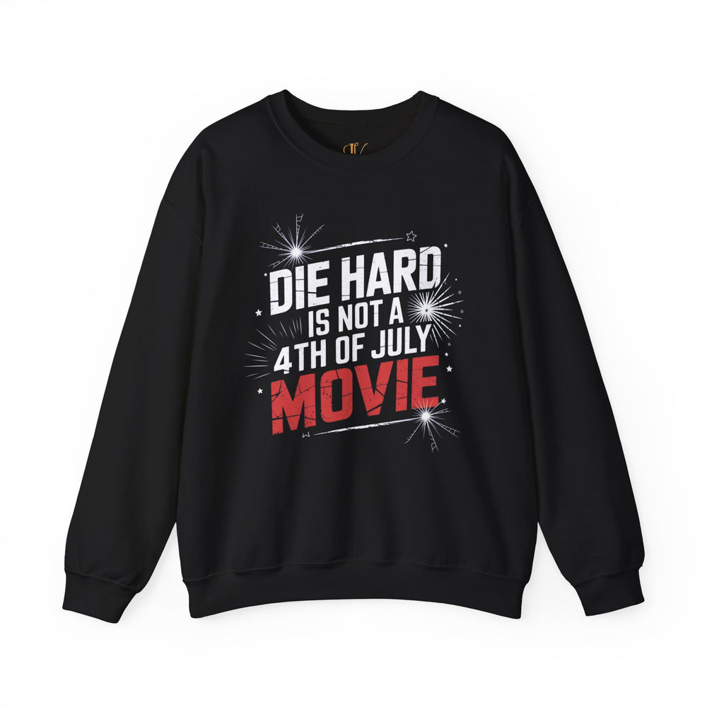 Crewneck Sweatshirt DIE HARD IS NOT A 4TH OF JULY MOVIE Sweatshirt Printify S Black