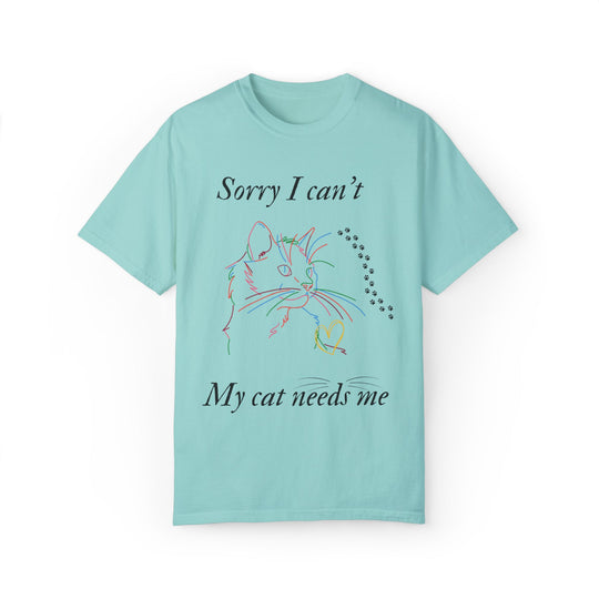 Cat Lover T-shirt - Sorry I can't My cat needs me T-Shirt Printify Chalky Mint S