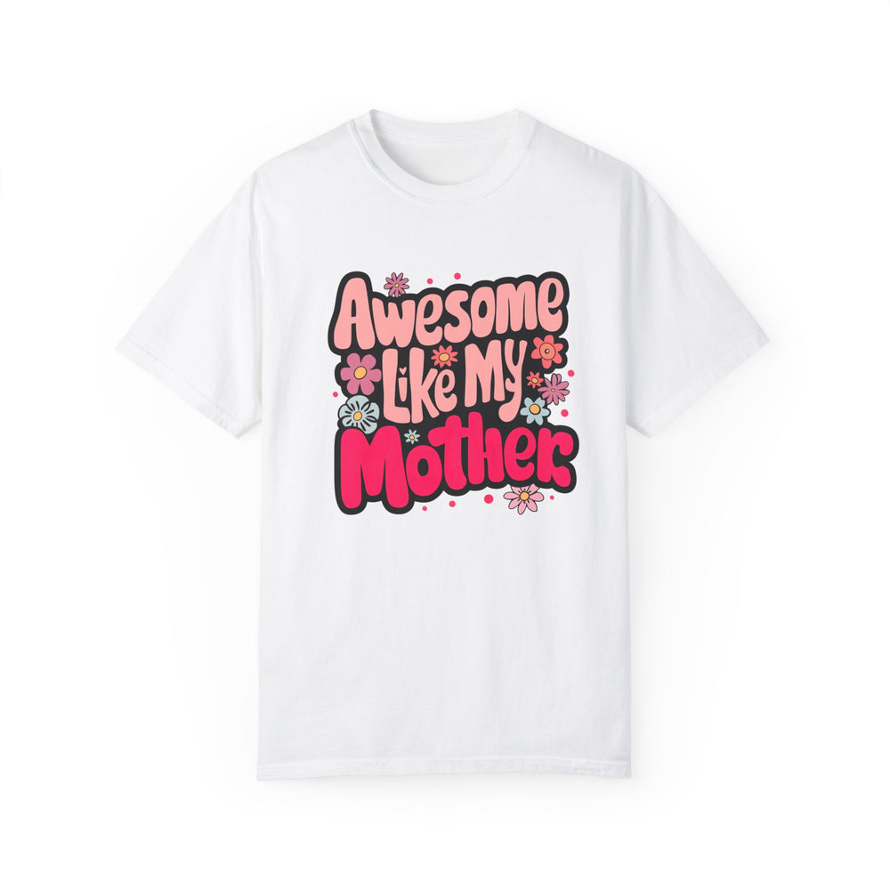 Mother's Day Retro Awesome Like My Mother T-shirt T-Shirt Printify White S