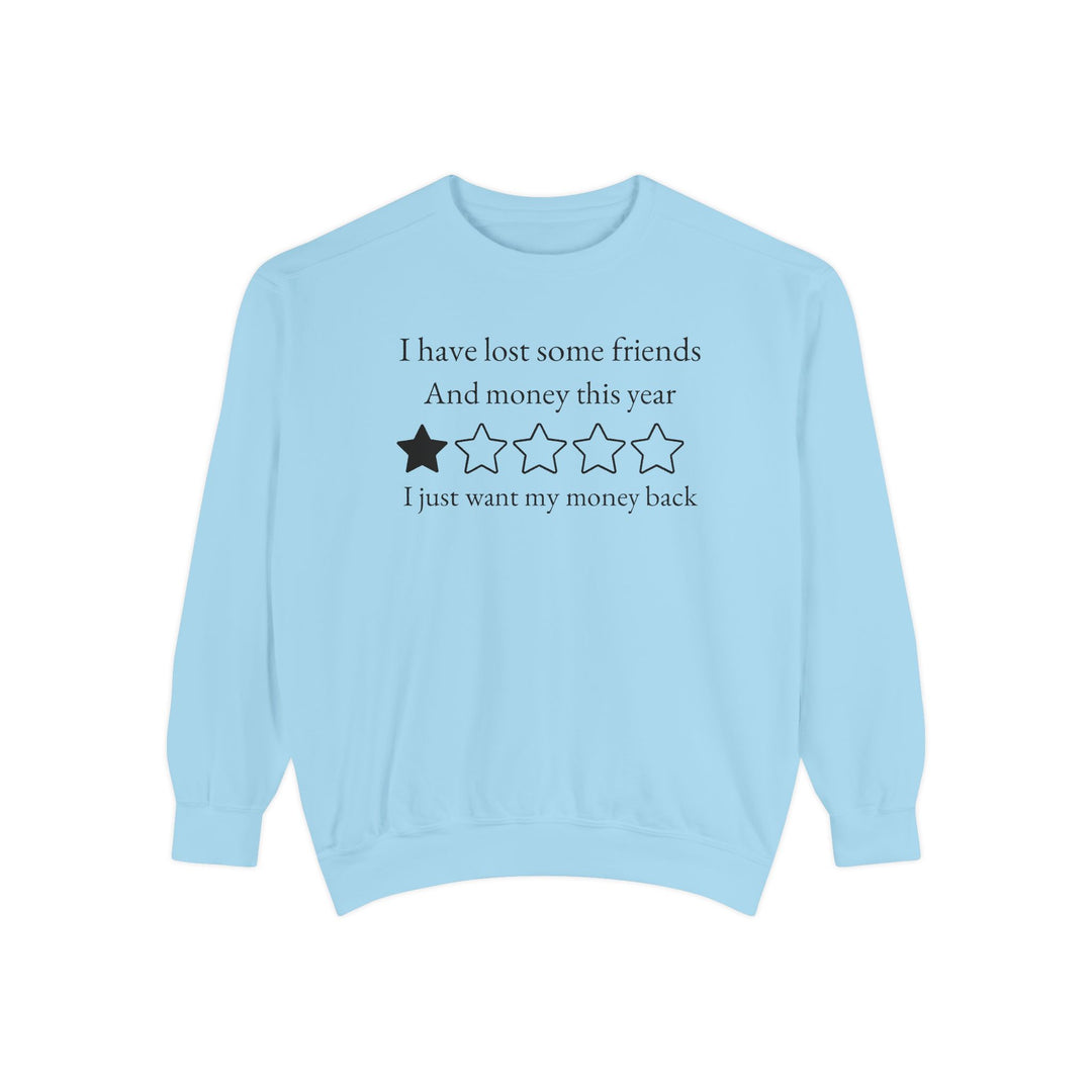 Lost Friends and Money Sweatshirt Sweatshirt Printify Chambray S