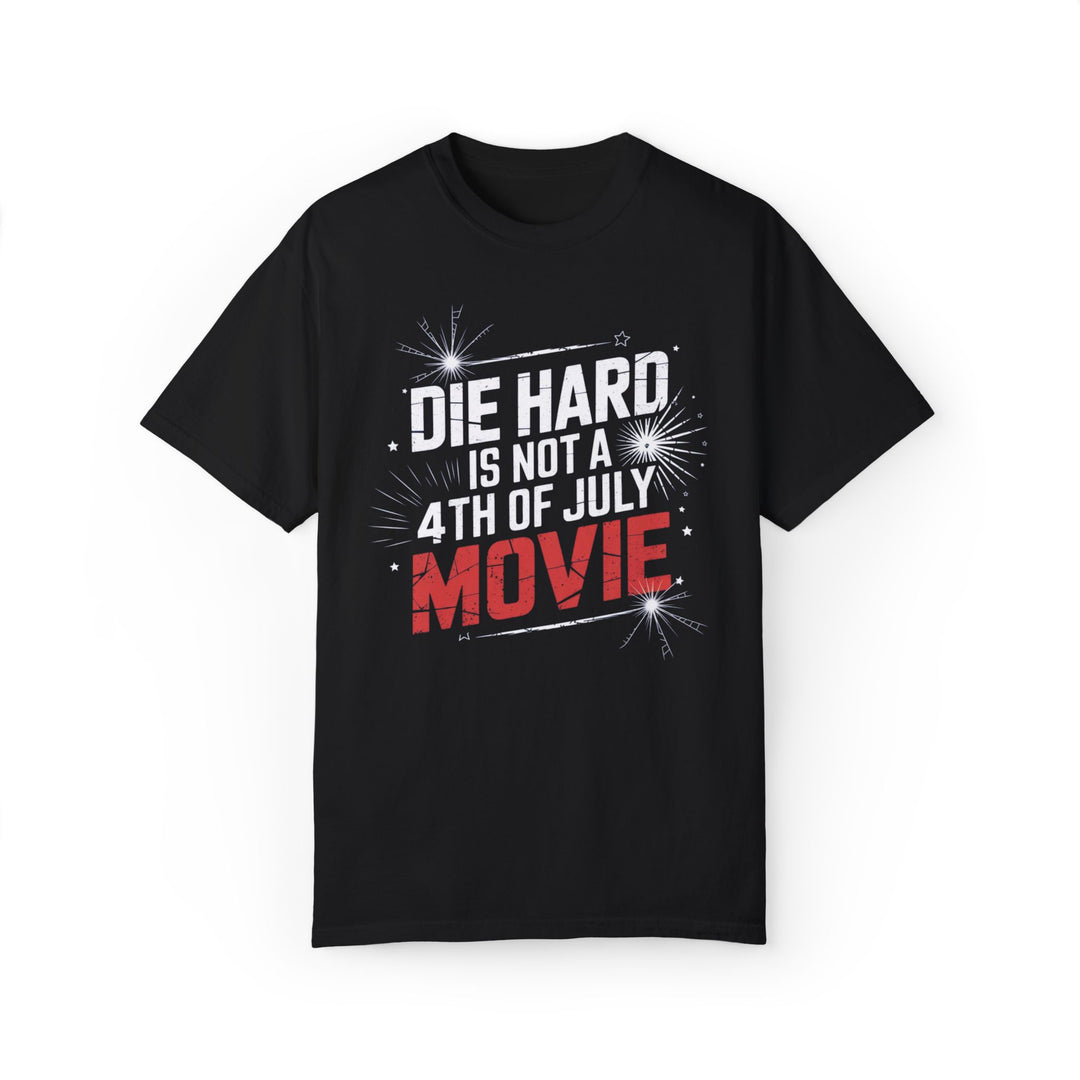 DIE HARD IS NOT A 4TH OF JULY MOVIE Unisex T-shirt T-Shirt Printify Black S