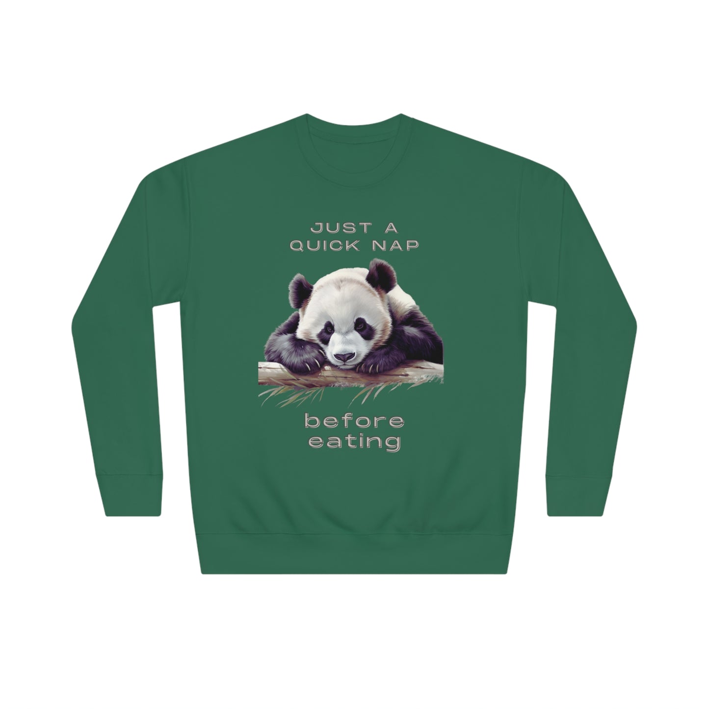 Lazy Panda Just a Quick Nap Sweatshirt | Embrace Cozy Relaxation | Funny Panda Sweatshirt Sweatshirt Forest Green 2XL 