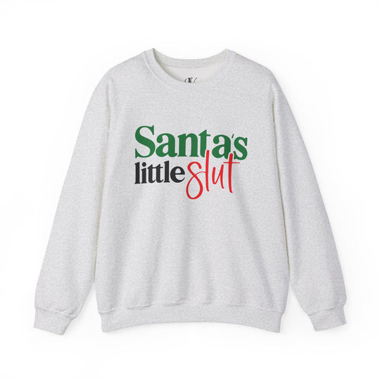 Santa's Little Slut Christmas Sweatshirt Sweatshirt Printify S Ash