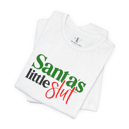 Santa's Little Slut Tee - Provocative Christmas T-Shirt Printify