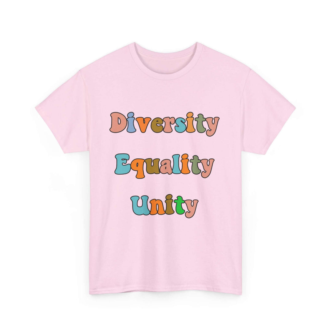 Diversity Equality Unity T-Shirt — Unity Day Anti-Bullying & Equal Rights Tee T-Shirt Printify Light Pink S