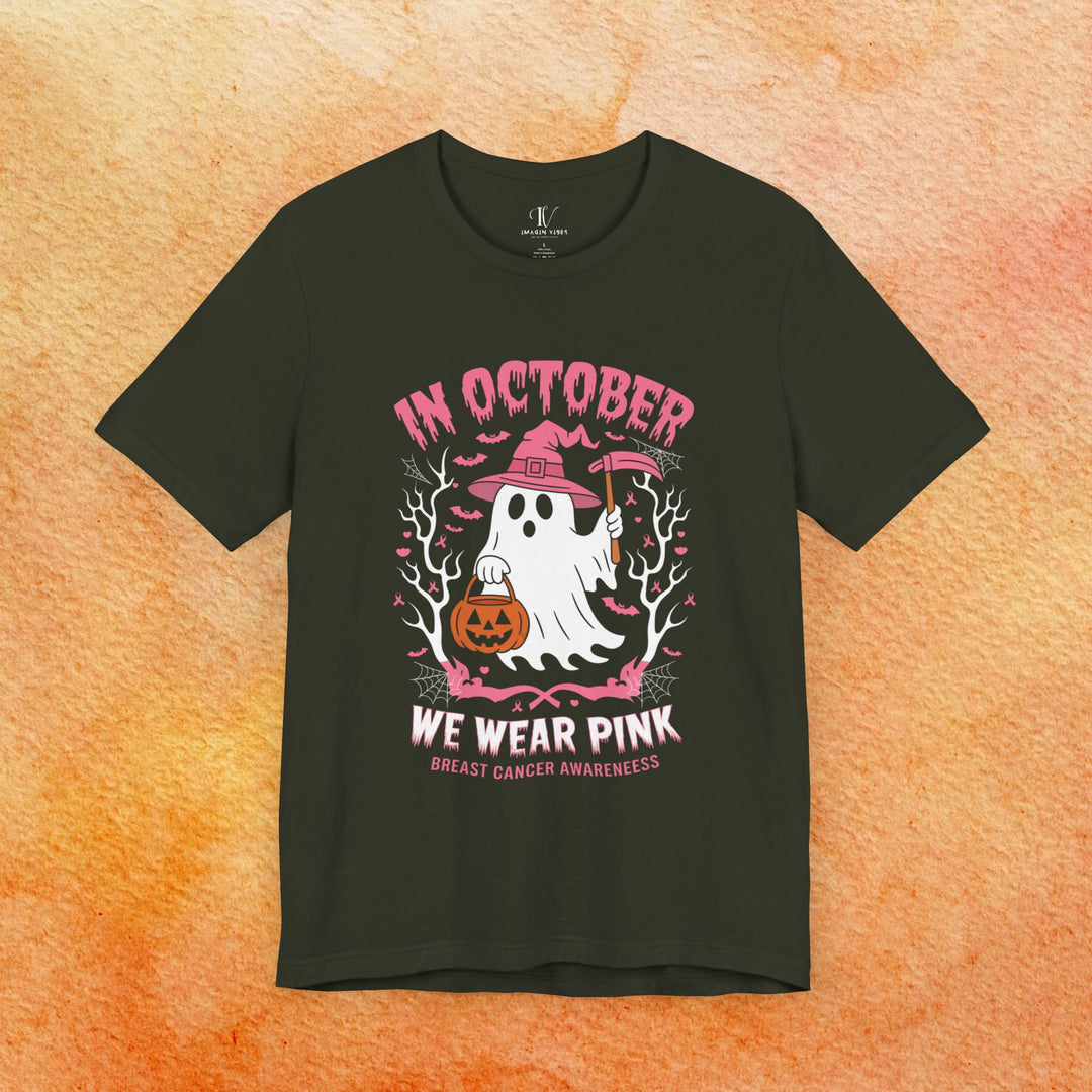 In October We Wear Pink: Breast Cancer Awareness T-Shirt