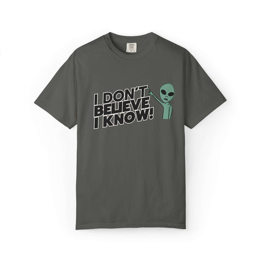 Unisex UFO T-Shirt - I Don't Believe, I Know Alien Tee T-Shirt Printify Pepper S