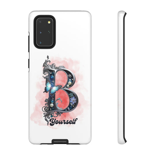 Phone Cases "B Yourself" Phone Case Printify