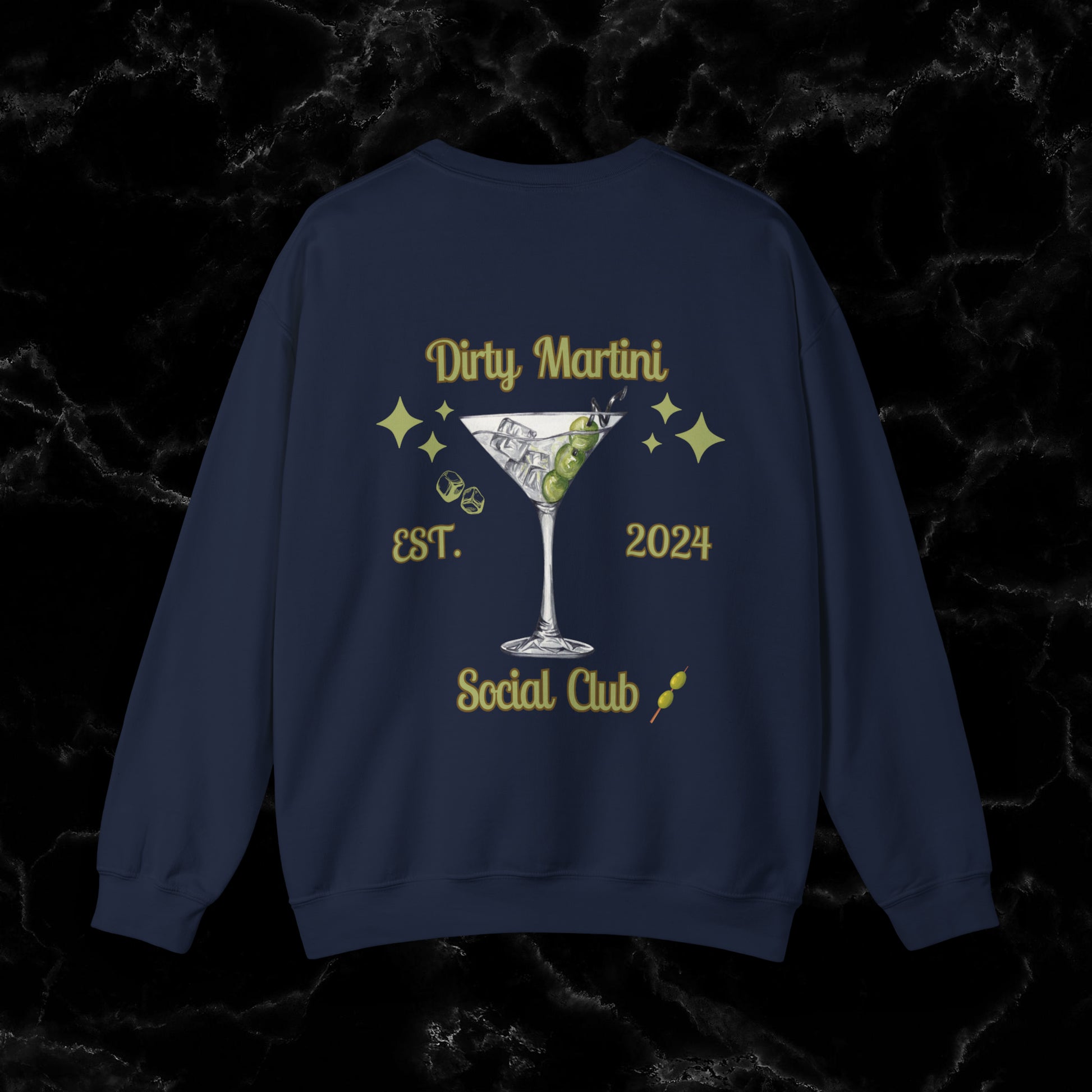 Ladies' Night Out - Dirty Martini Social Club Sweatshirt - Elevate Your Night Out with Style and Sass in this Chic and Comfortable Sweatshirt! Sweatshirt   