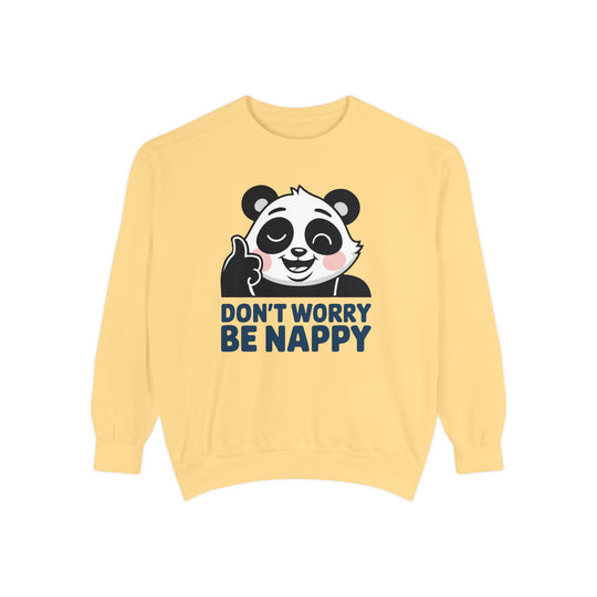 Cute Panda 'Don't Worry, Be Nappy' Sweatshirt Sweatshirt Printify Butter S