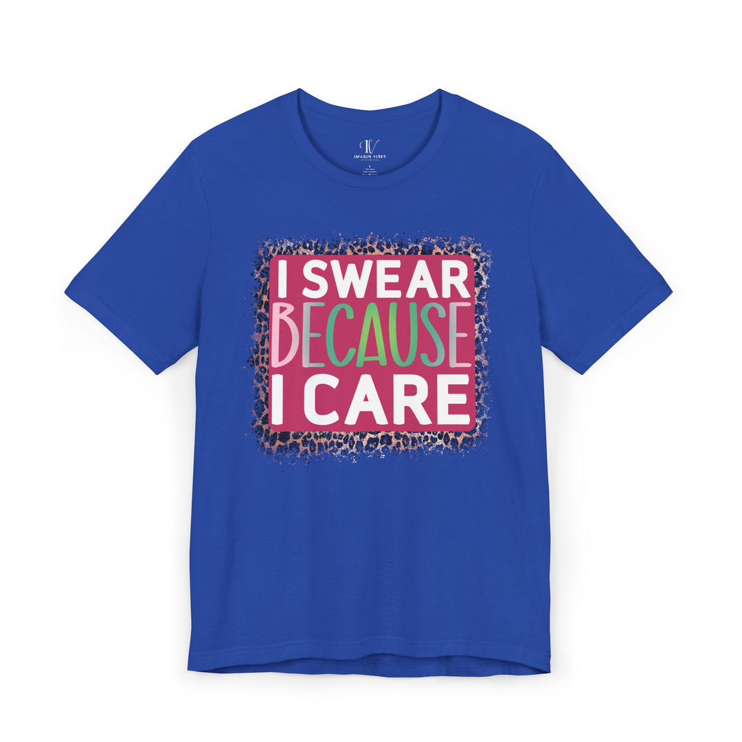 Graphic Tee - 'I SWEAR BECAUSE I CARE' Leopard Print T-Shirt Printify True Royal XS