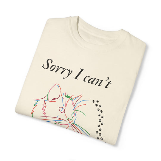 Cat Lover T-shirt - Sorry I can't My cat needs me T-Shirt Printify