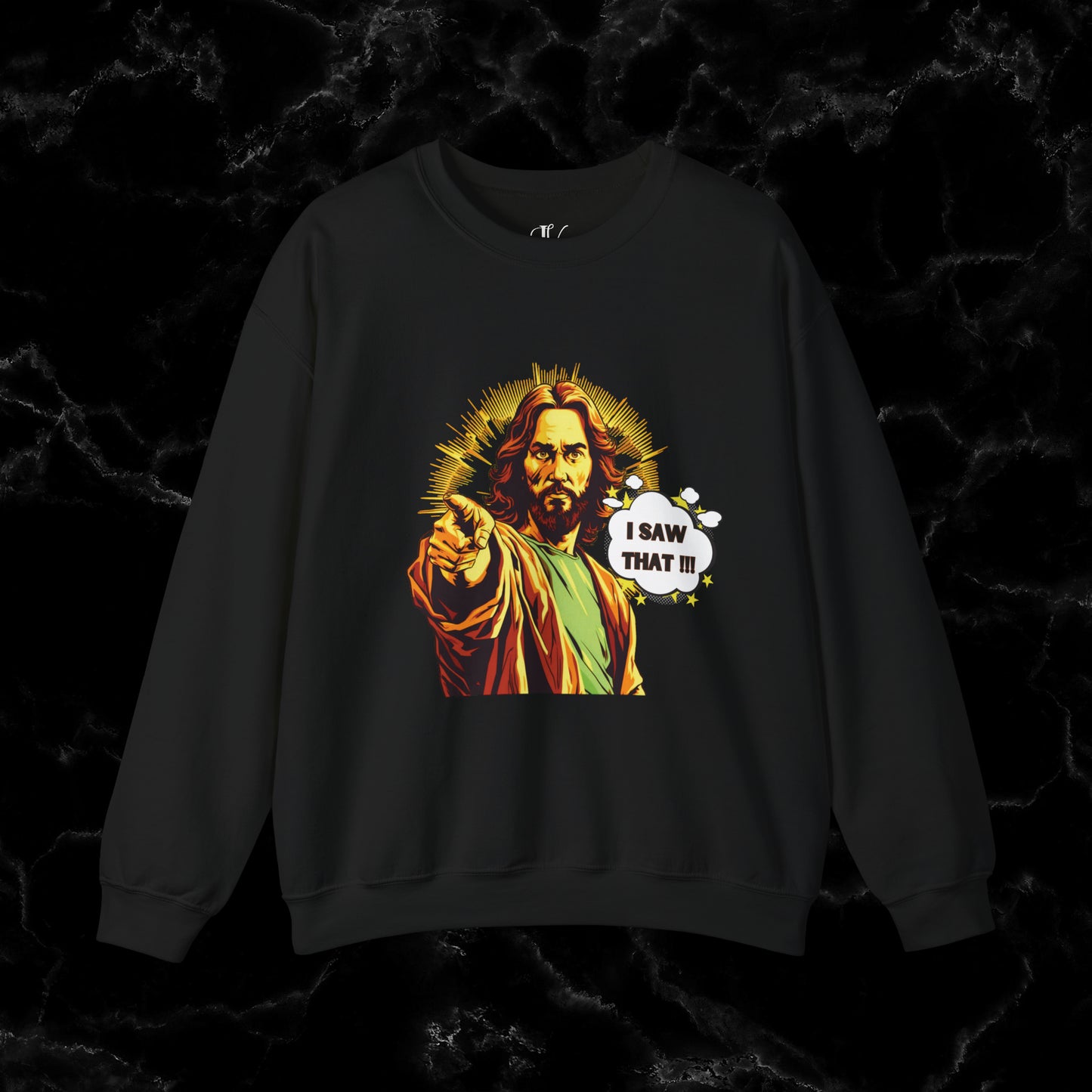 Jesus I Saw That Sweatshirt | Christian Sweatshirt - Jesus Watching Sweatshirt - Jesus Meme Aesthetic Clothing - Christian Merch Sweatshirt S Black 