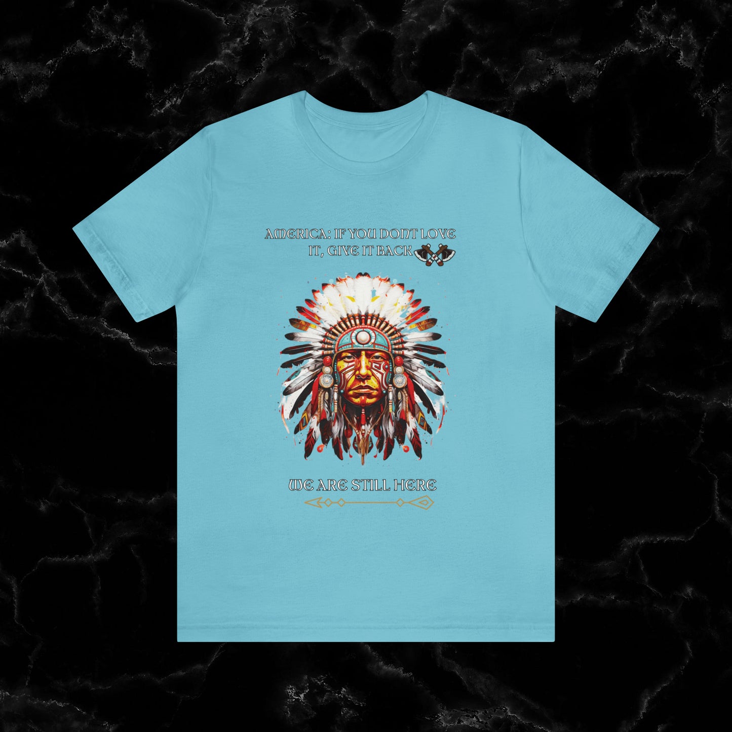 America Love it Or Give It Back Vintage T-Shirt - Indigenous Native Shirt T-Shirt Turquoise S 