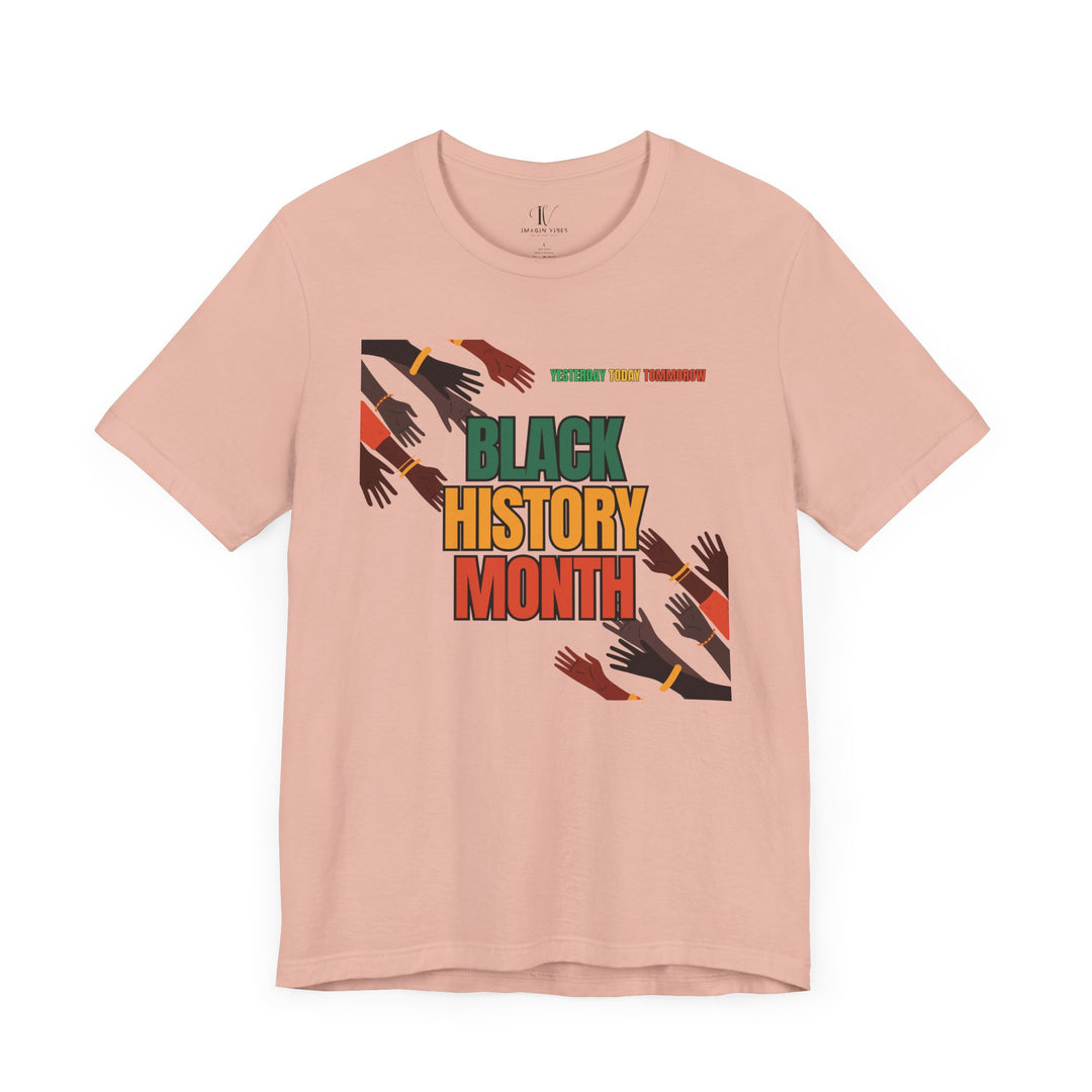 Empowering Black History Month Shirt - Yesterday, Today, Tomorrow - African American Pride T-Shirt Printify Peach XS