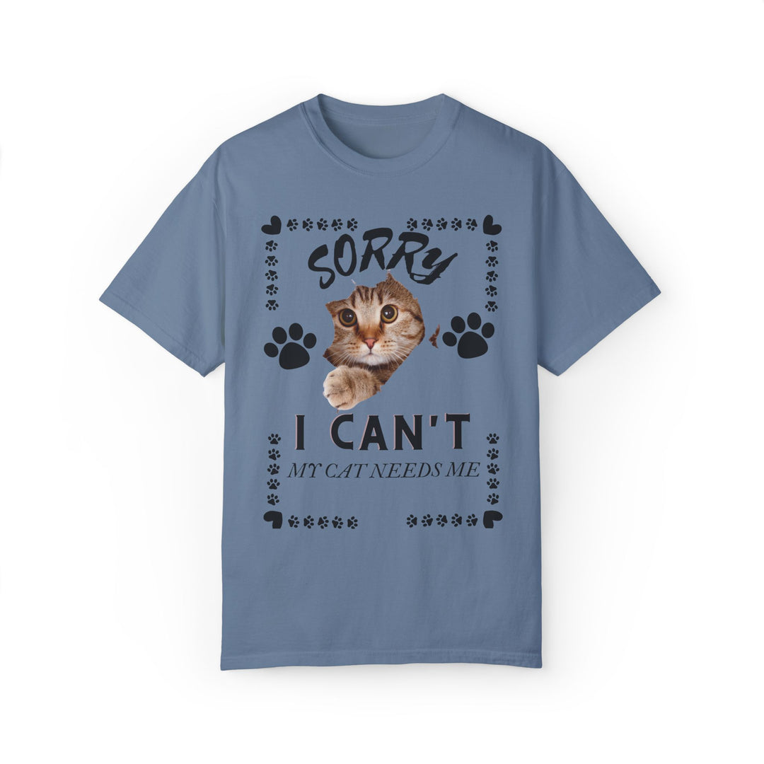 Cat Peek Unisex T-shirt Sorry I Can't My Cat Needs Me T-Shirt Printify Blue Jean S