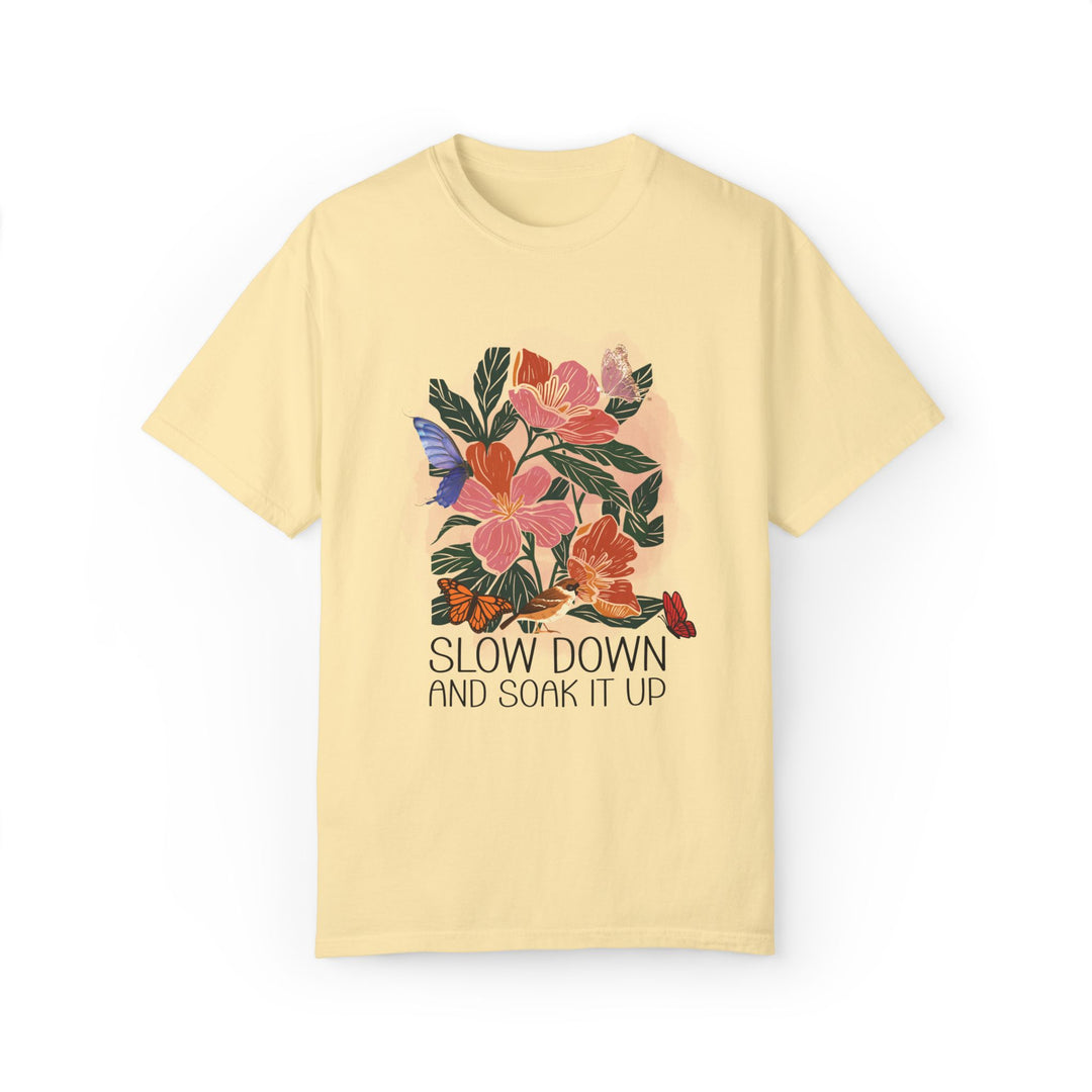 Floral T-shirt - Slow Down and Soak It Up T-Shirt Printify Banana S