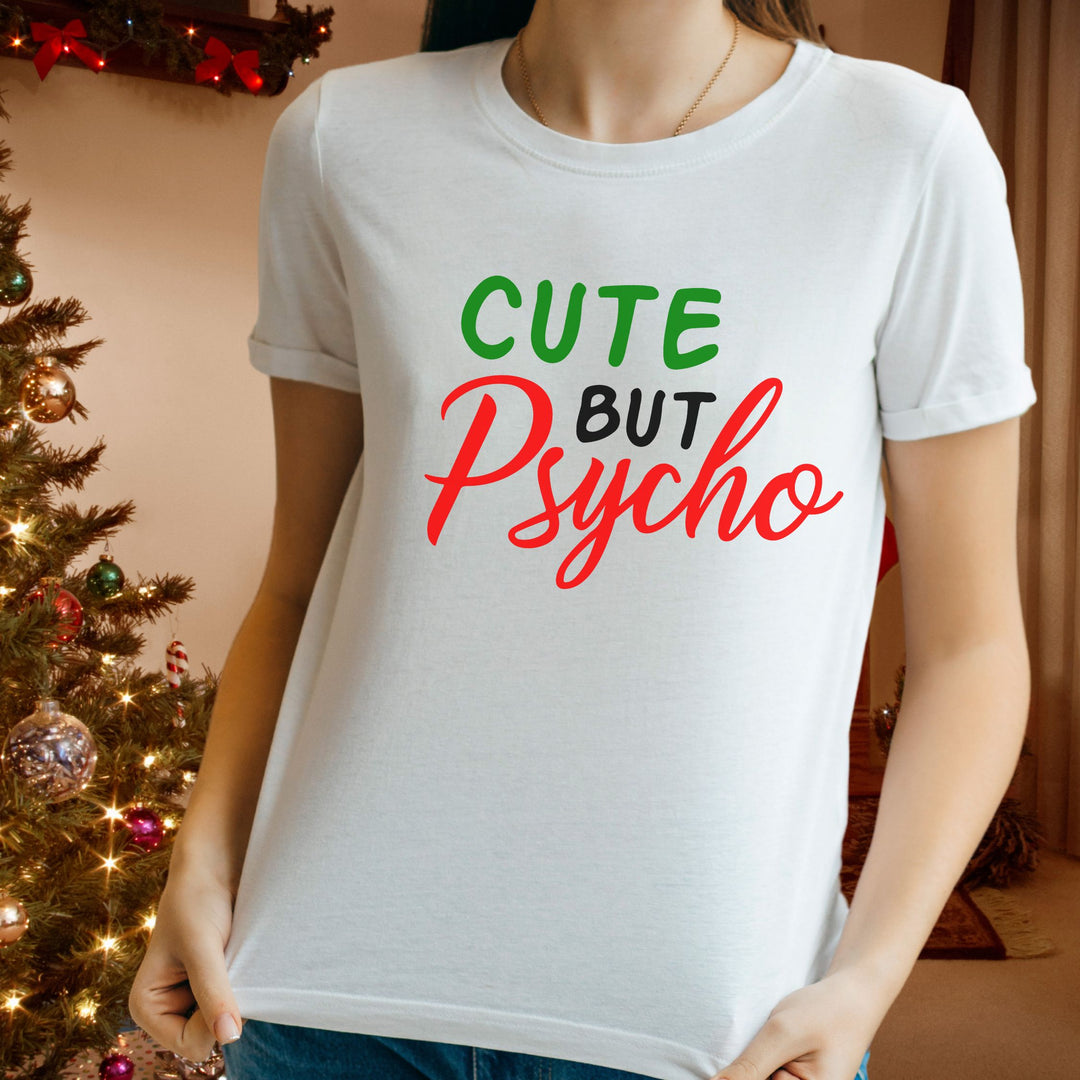 Holiday Cheer Unisex Tee: Cute But Psycho
