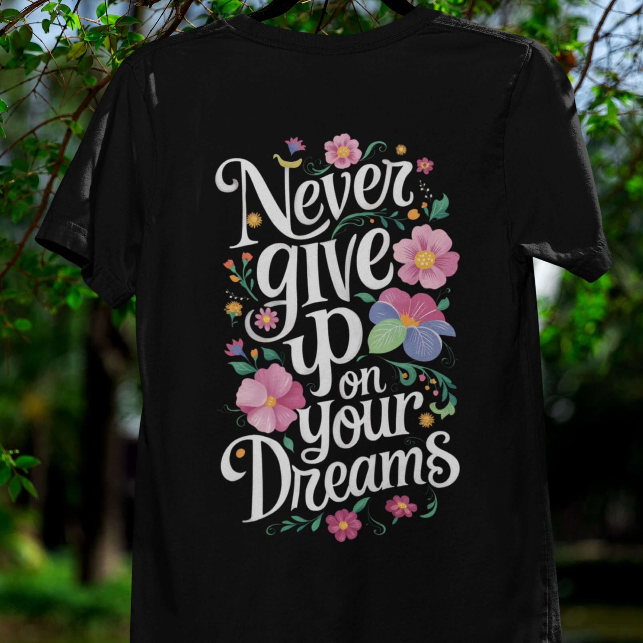 Motivational Quote Floral T-shirt T-Shirt Printify