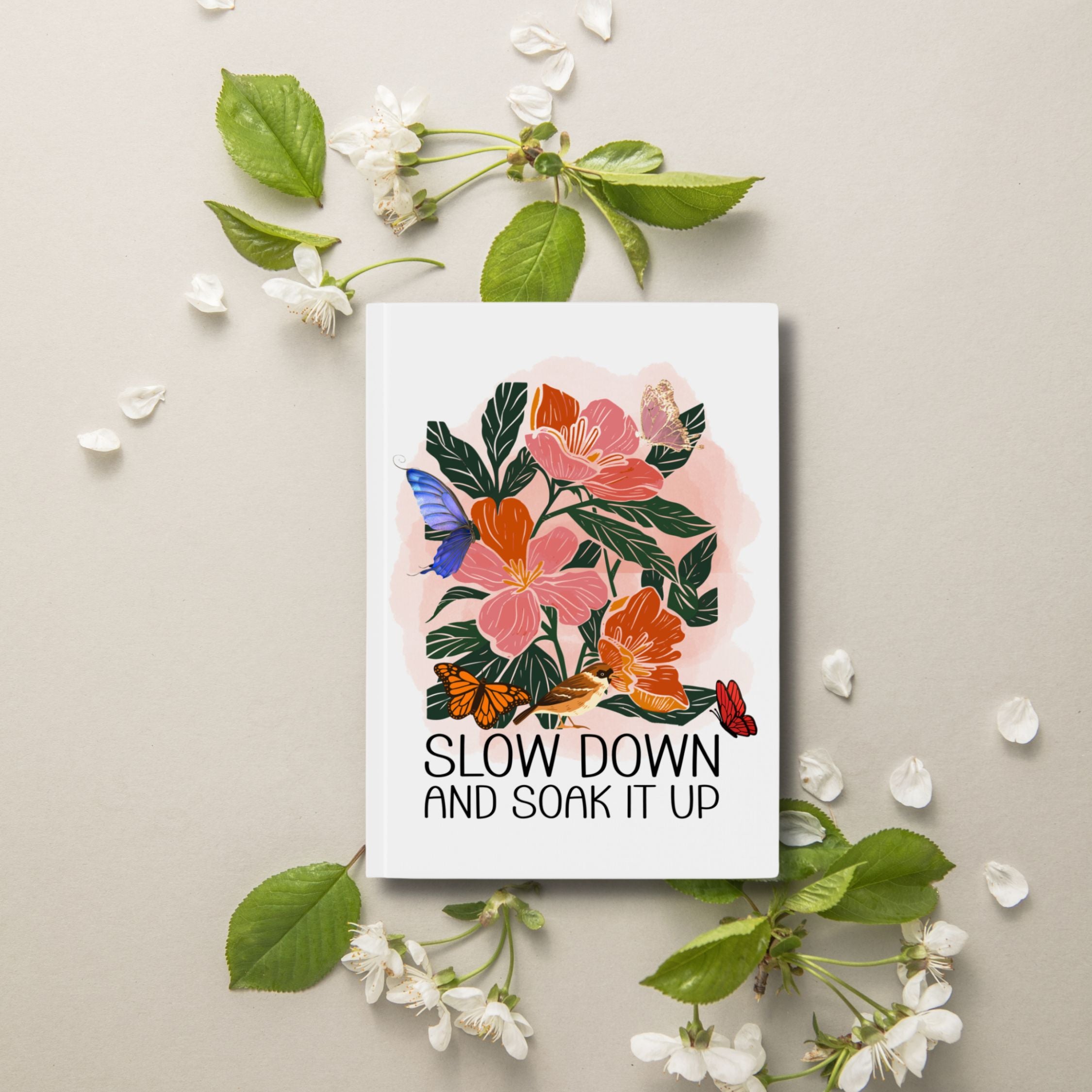 Floral Journal - Slow Down and Soak It Up Paper products Printify Blank 5.2" x 7.4"