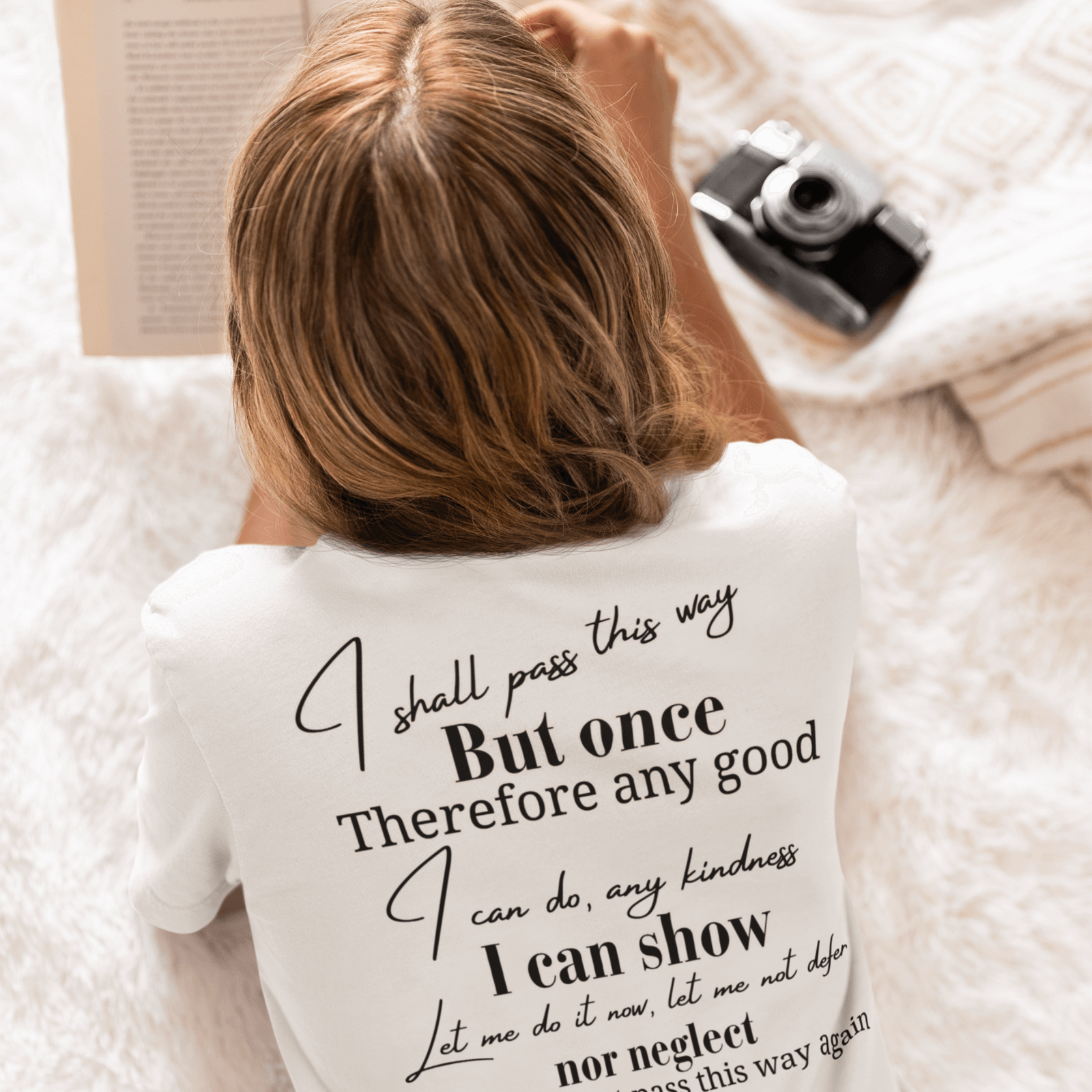 “I Shall Pass This Way But Once” Unisex Inspirational Quote T-Shirt T-Shirt Printify White S
