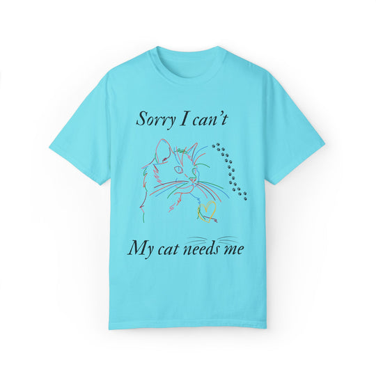 Cat Lover T-shirt - Sorry I can't My cat needs me T-Shirt Printify Lagoon Blue S