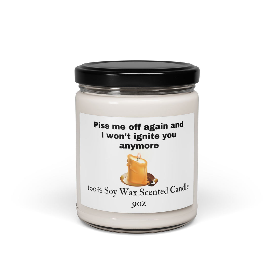 Lighten Up with "Piss Me Off Again" Candle Home Decor Printify Cinnamon Vanilla 9oz