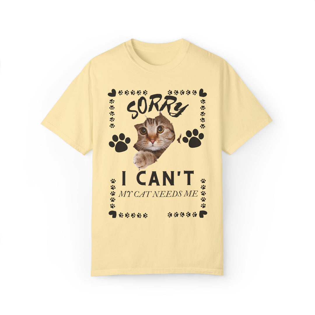 Cat Peek Unisex T-shirt Sorry I Can't My Cat Needs Me T-Shirt Printify Banana S