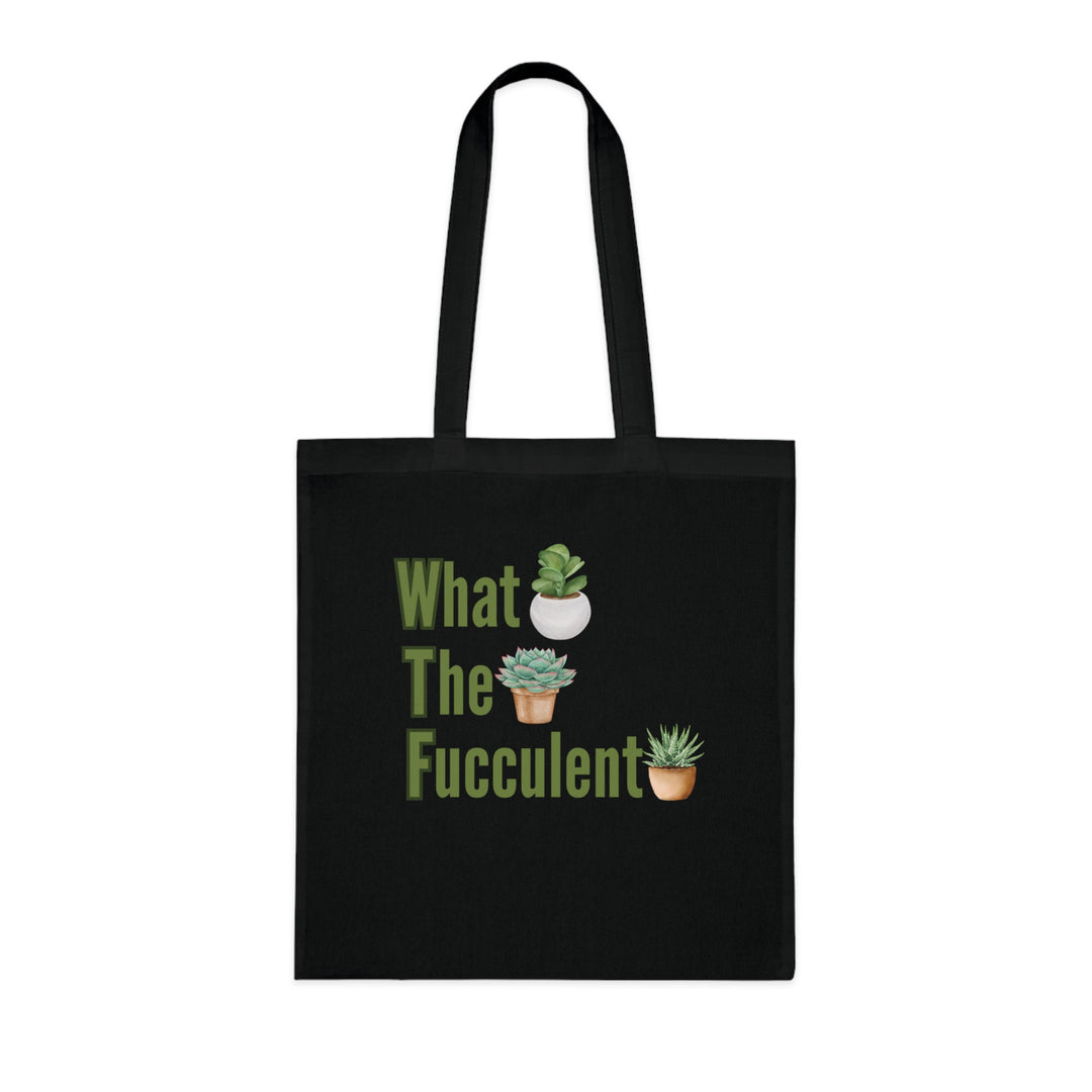 Funny Cotton Tote Bag - What The Fucculent - Gardening Pun Bags Printify One size Black