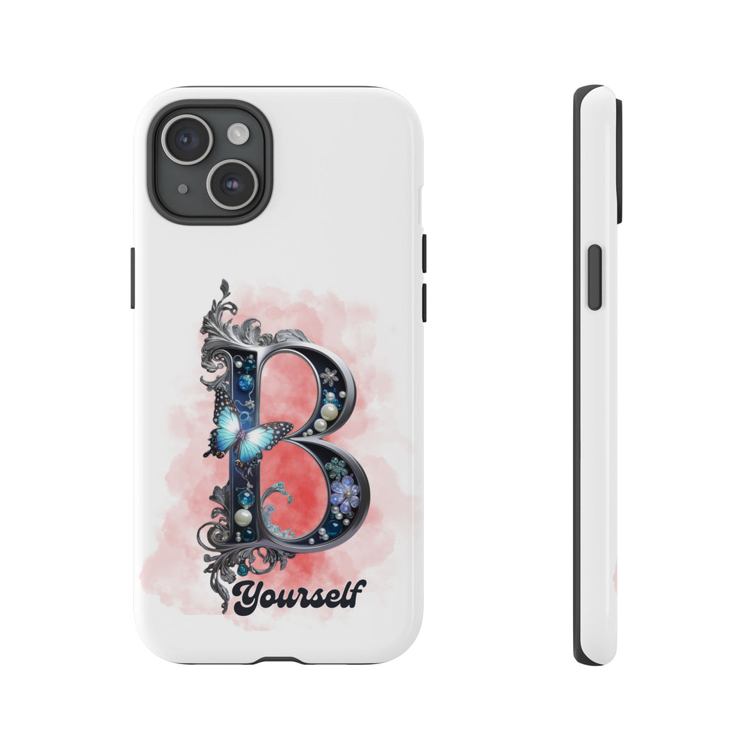 Phone Cases "B Yourself" Phone Case Printify iPhone 15 Plus Glossy