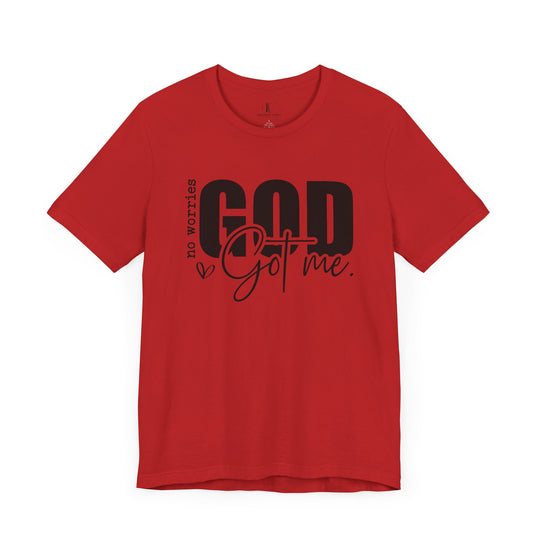 No Worries, God's Got Me: Christian Faith T-Shirt T-Shirt Printify Red XS