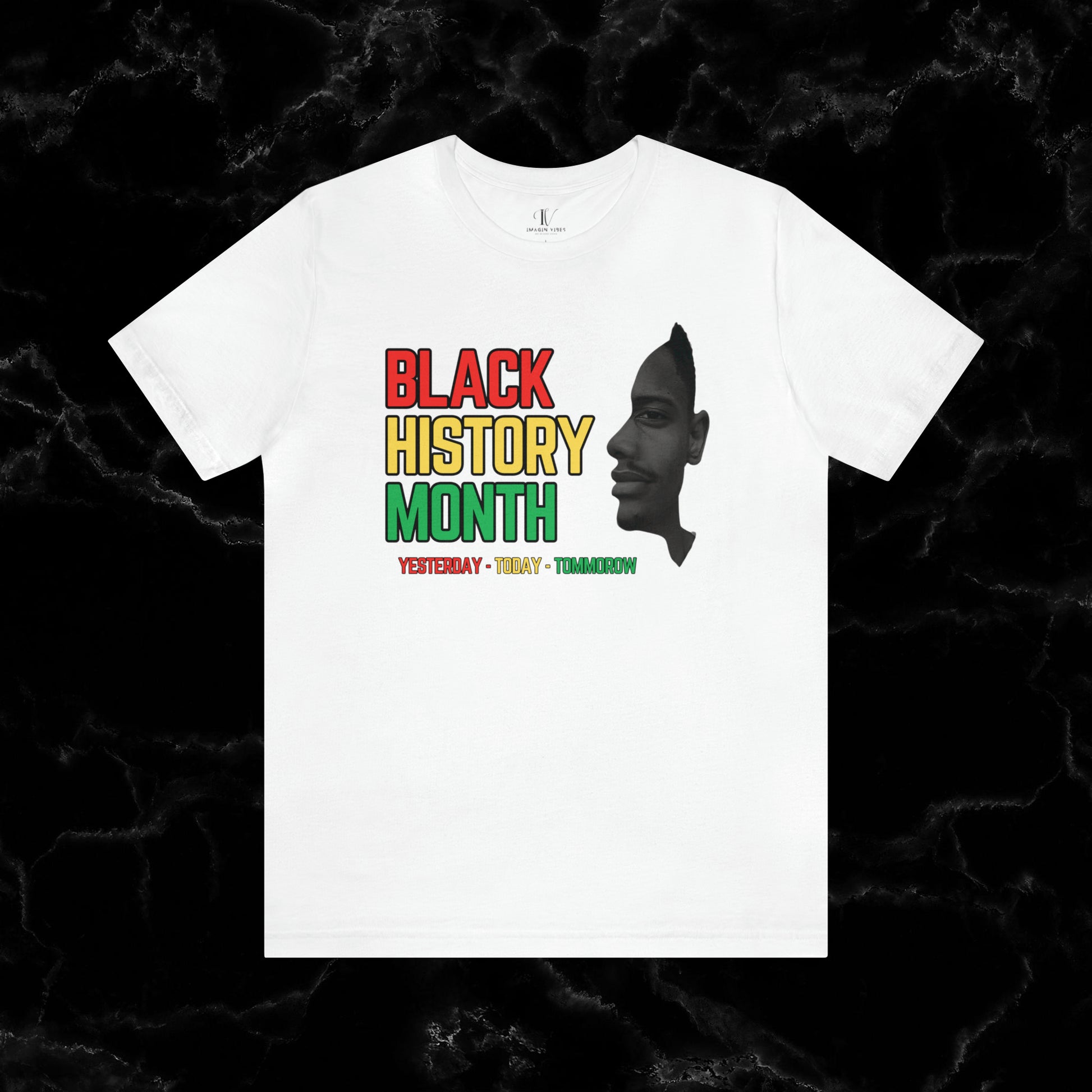 Empowering Black History Month Shirt - Yesterday, Today, Tomorrow - African American Pride T-Shirt White XS 