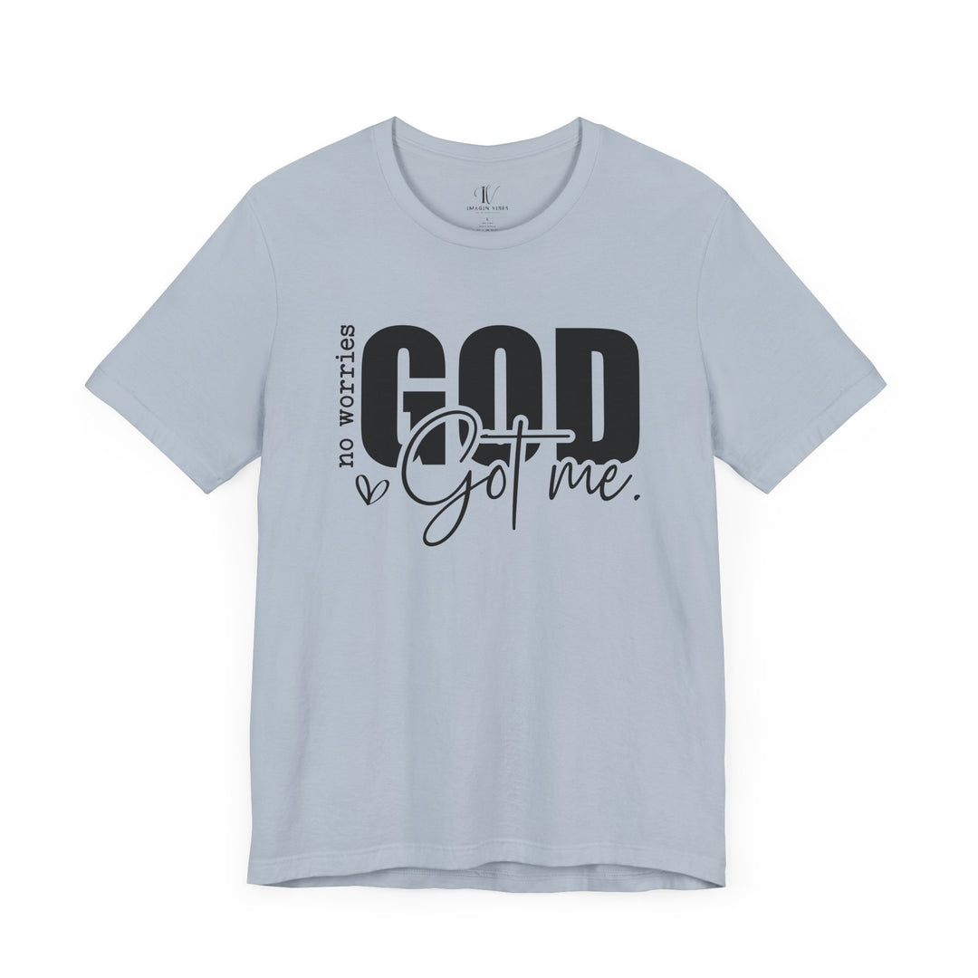 No Worries, God's Got Me: Christian Faith T-Shirt T-Shirt Printify Light Blue XS