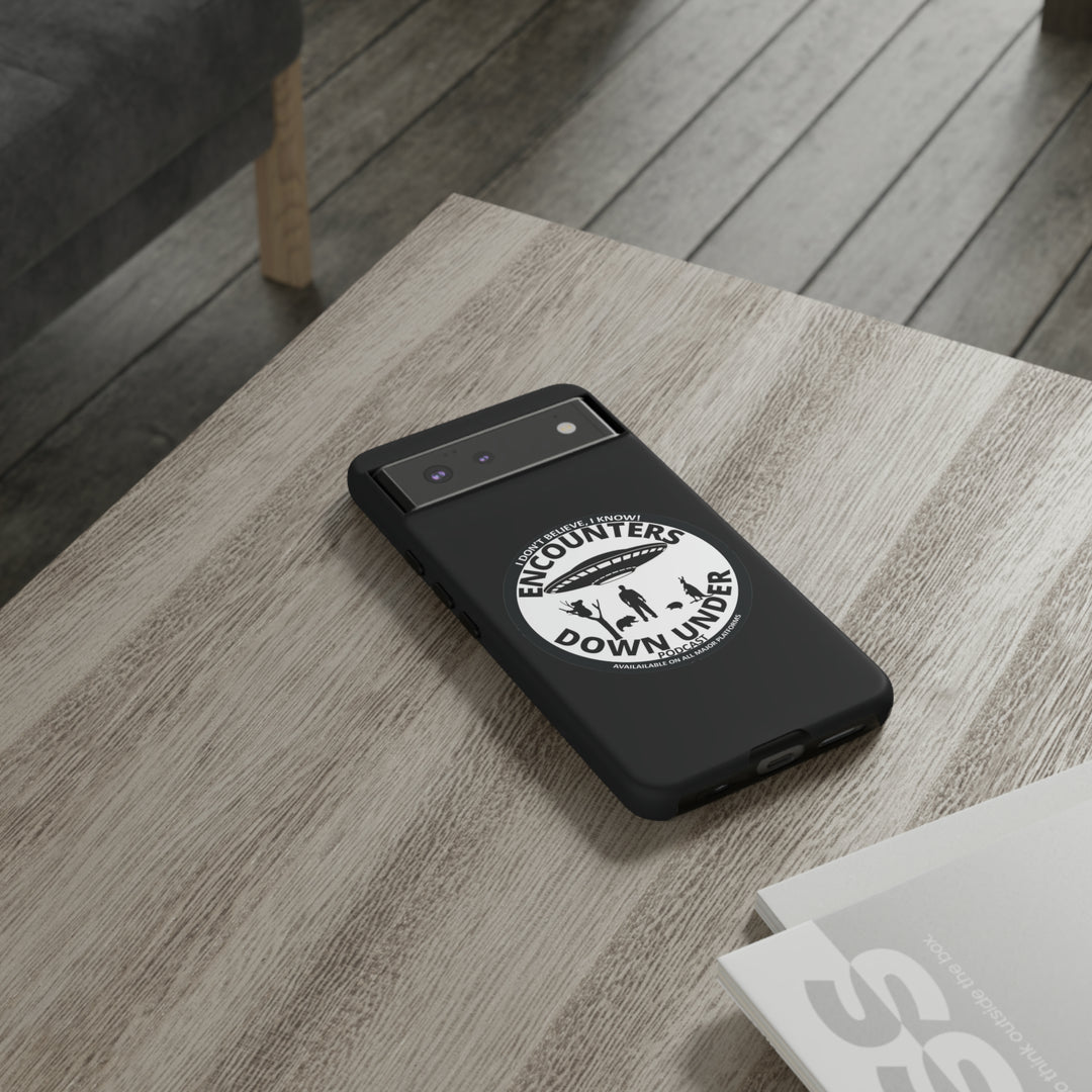 Encounters Down Under Podcast Tough Cases - Protect Your Tech with Podcast Swag Phone Case   