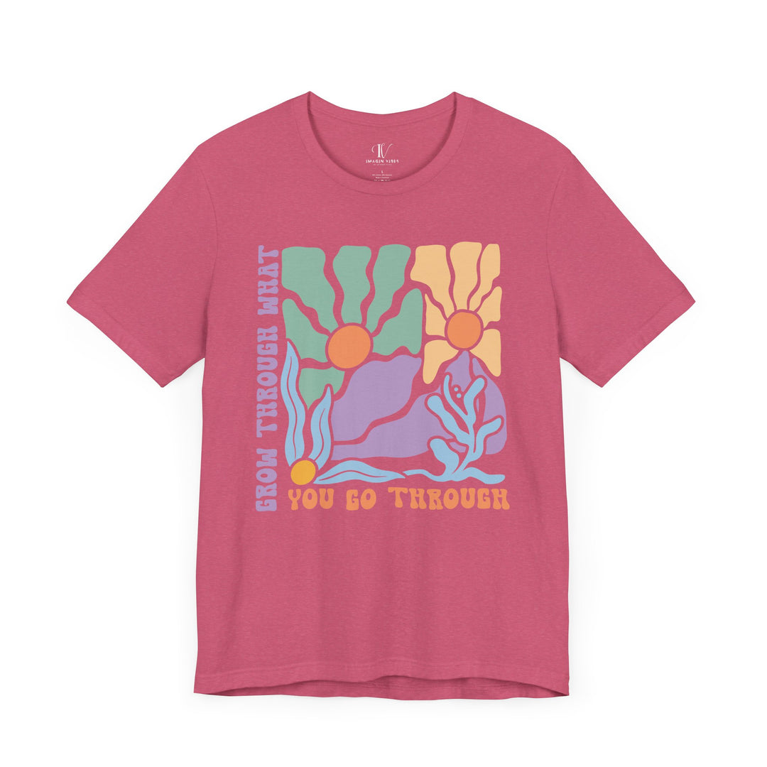 Graphic T-Shirt 'Grow Through What You Go Through' T-Shirt Printify Heather Raspberry XS