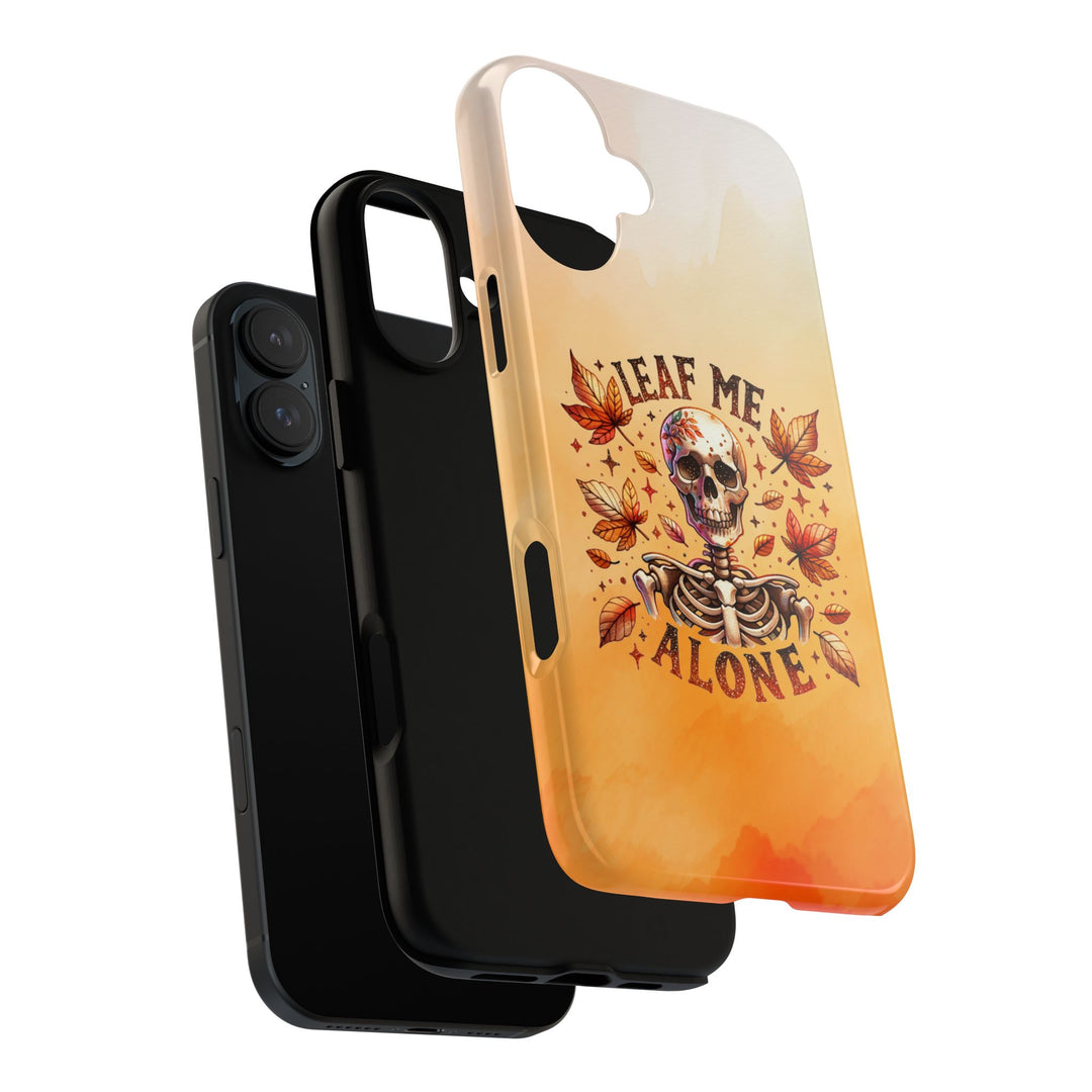 Phone Case - Leaf Me Alone Skeleton Gothic Phone Case Printify