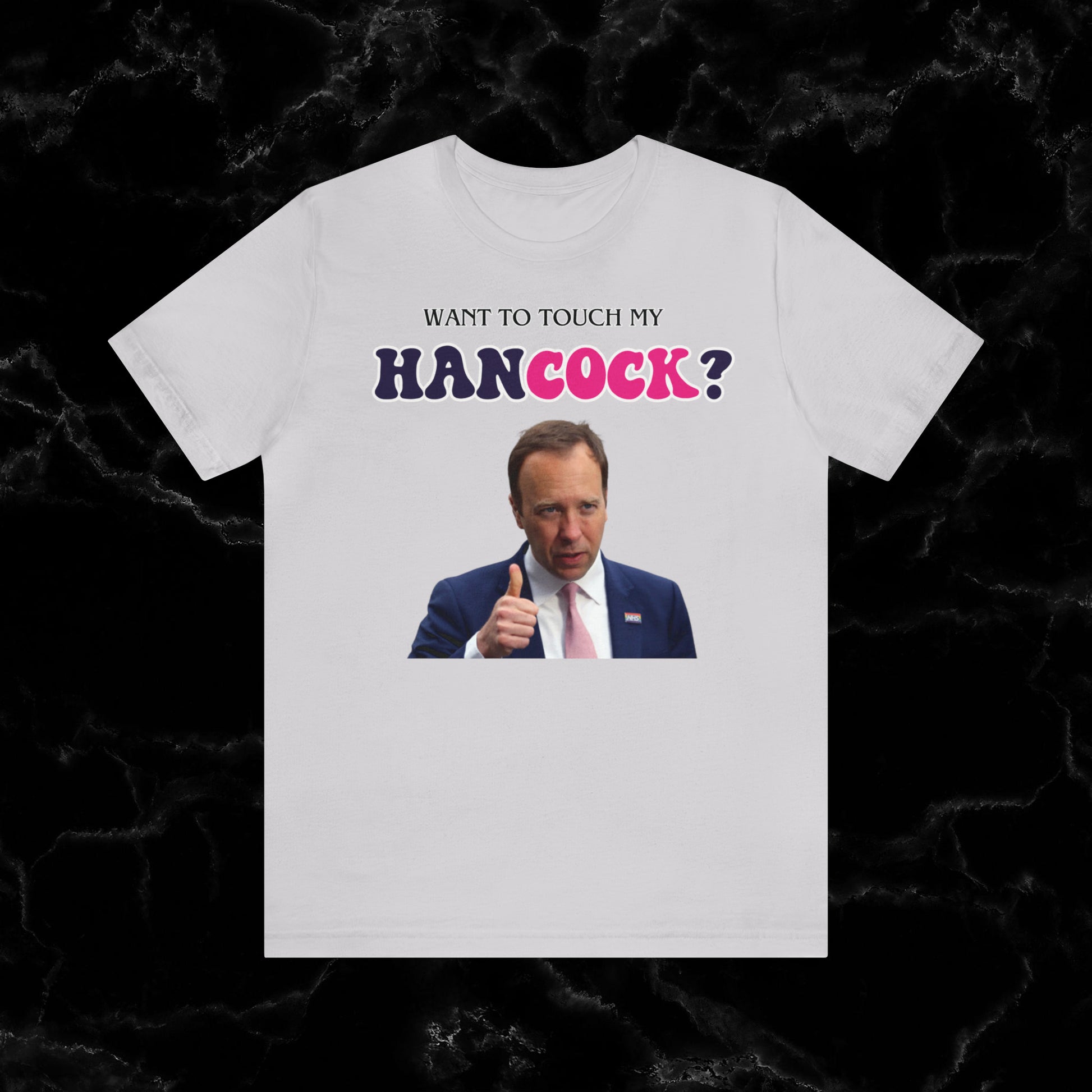 Want To Touch My Hancock T-shirt - Matt Hancock Funny Tee T-Shirt Lavender Dust S 