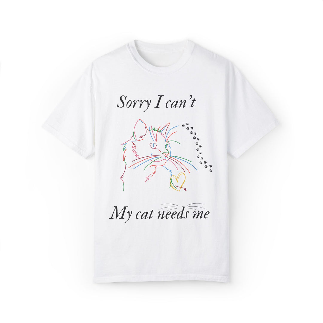 Cat Lover T-shirt - Sorry I can't My cat needs me T-Shirt Printify White S