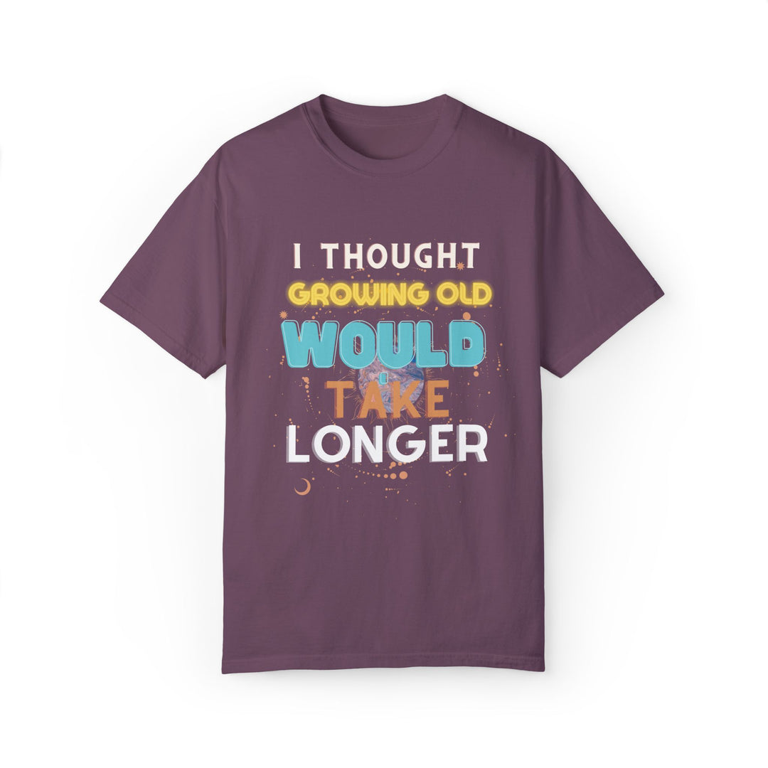 Humorous Aging Quote Unisex T-shirt T-Shirt Printify Berry S