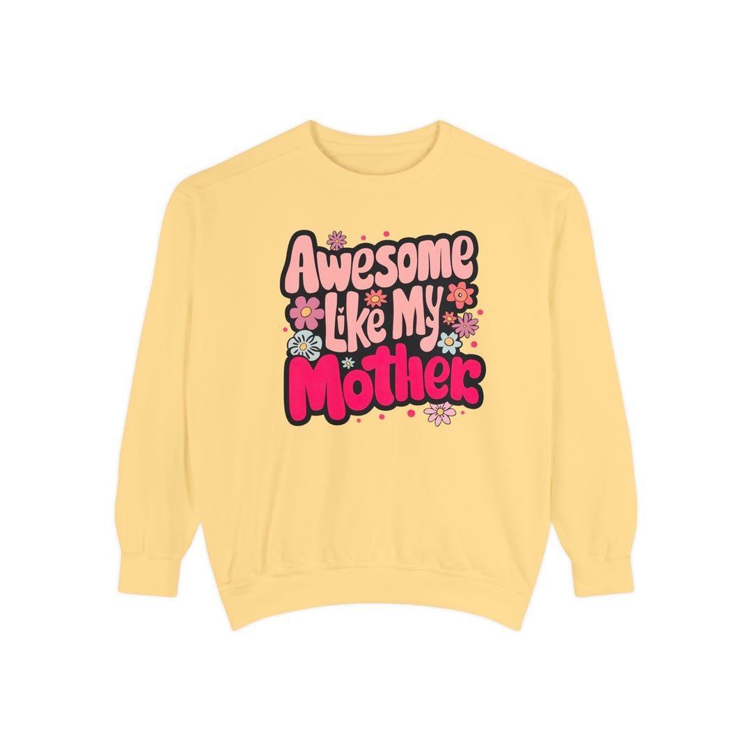 Awesome Like My Mother Sweatshirt Sweatshirt Printify Butter S