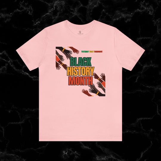 Black History Month: Celebrating Legacy Tee T-Shirt Pink XS 