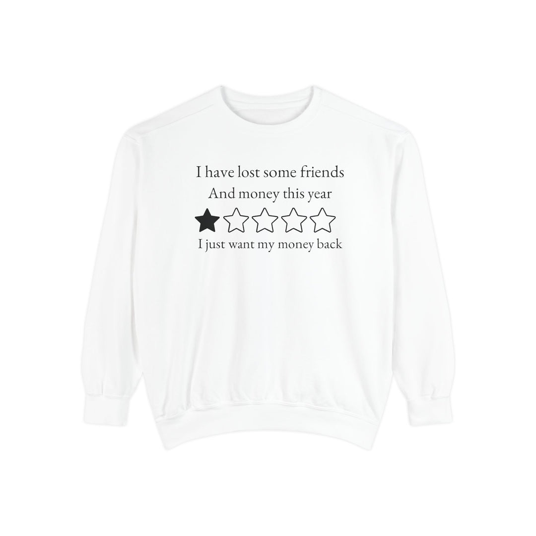 Lost Friends and Money Sweatshirt Sweatshirt Printify White S